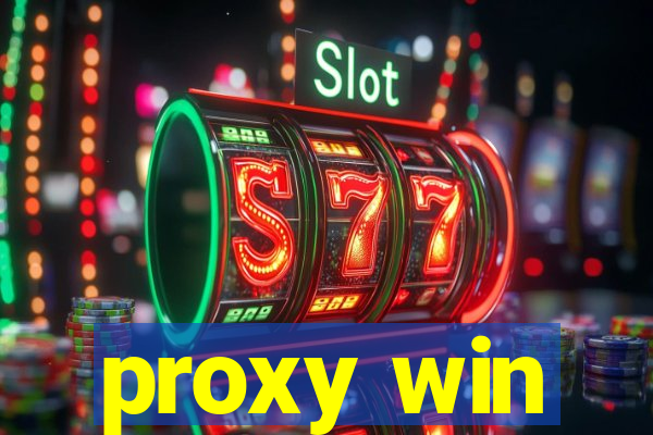 proxy win